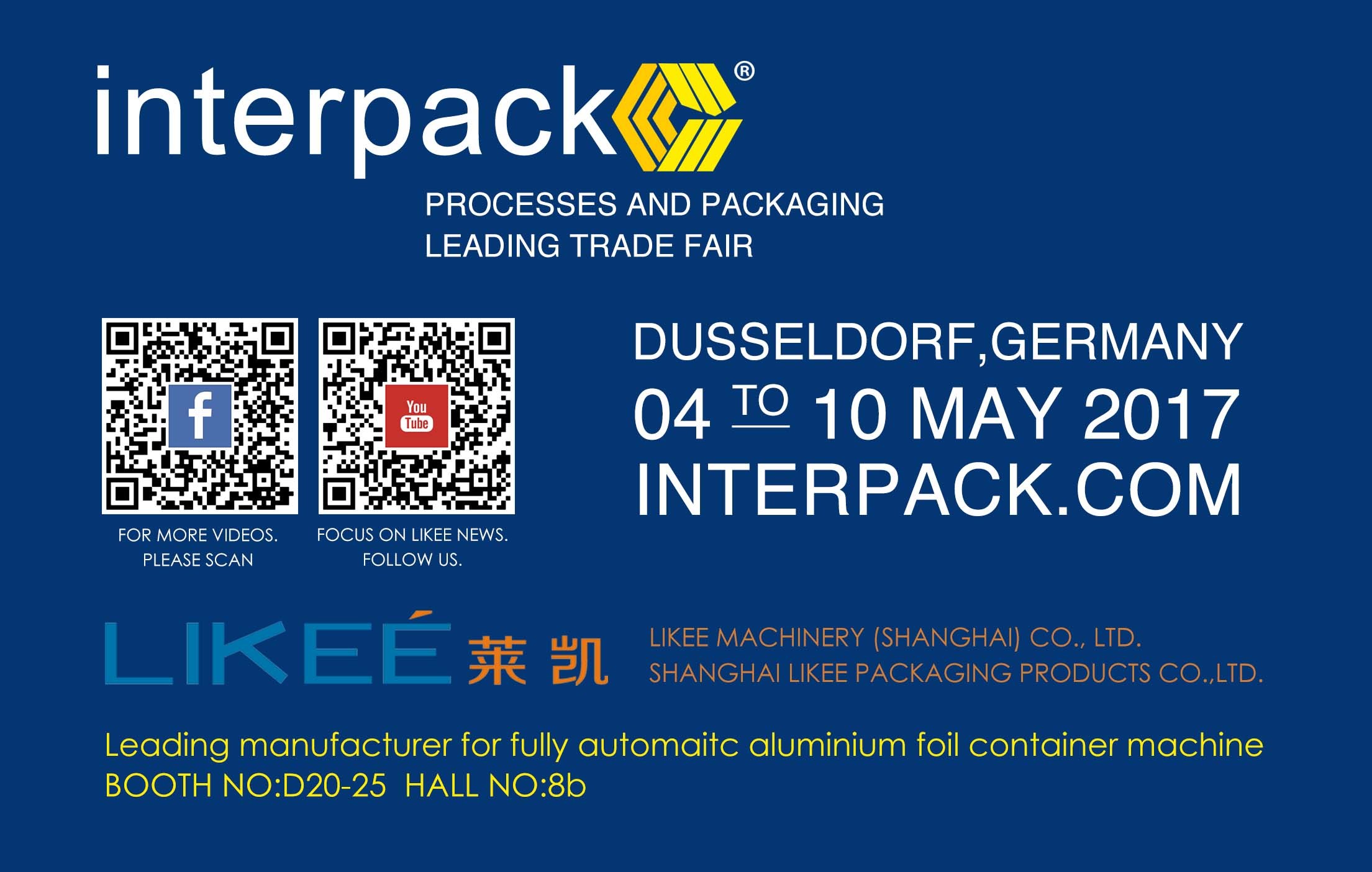 Blog perusahaan terbaru tentang LIKEE AKAN MEMPERSEMBAHKAN MESIN DAN CETAKAN ALUMINIUM FOIL TERBARUNYA DI INTERPACK 2017 DI JERMAN.